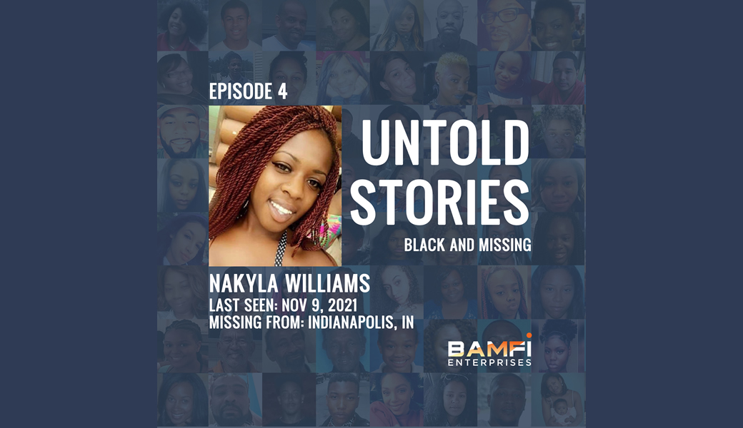 Untold Stories: Black and Missing Podcast